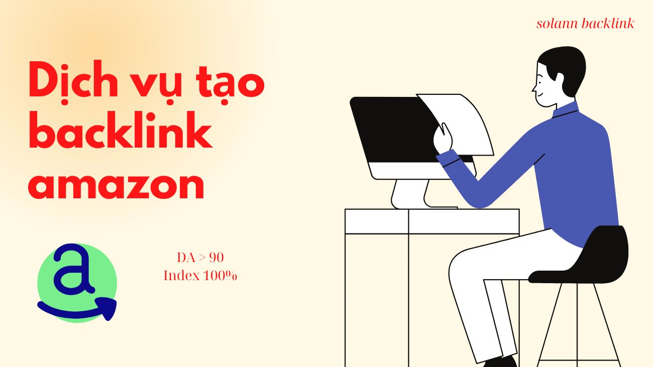 Dịch vụ tạo Backlink Amazon