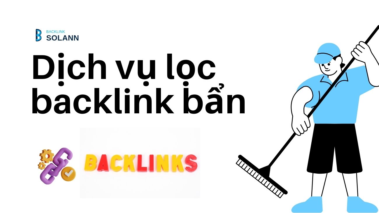 Dịch vụ lọc backlink bẩn